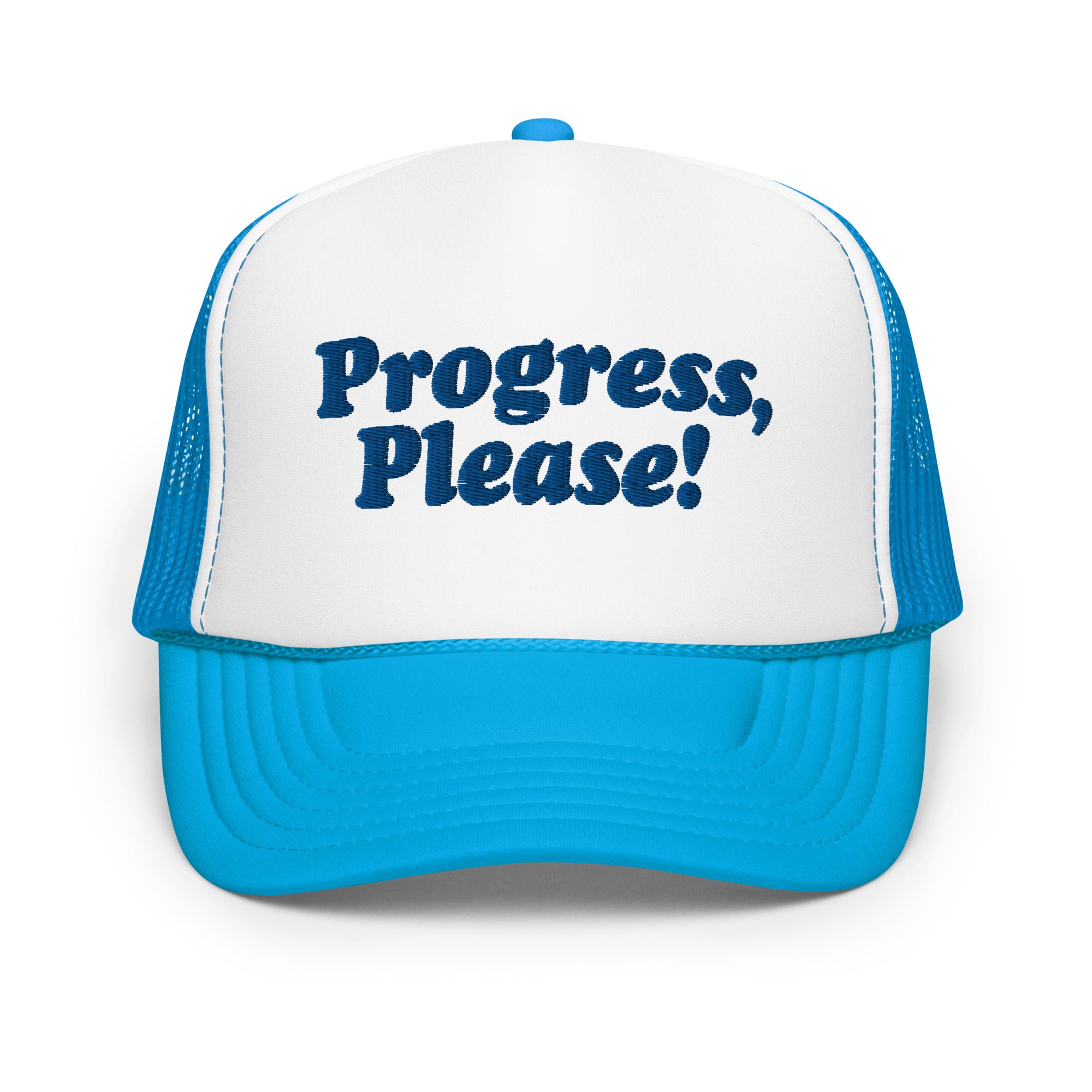 Progress Please Foam Trucker Hat