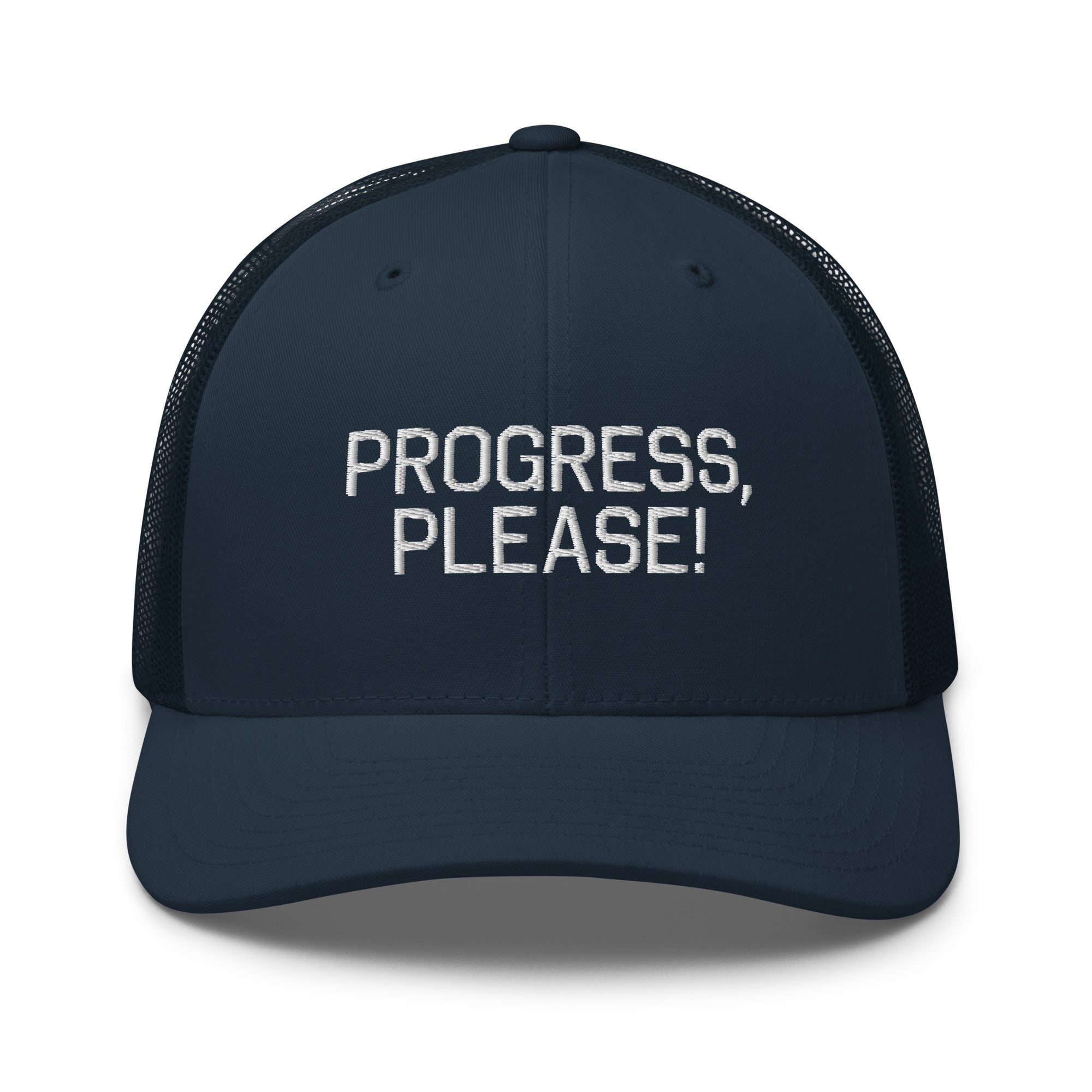 Progress Please Trucker Cap