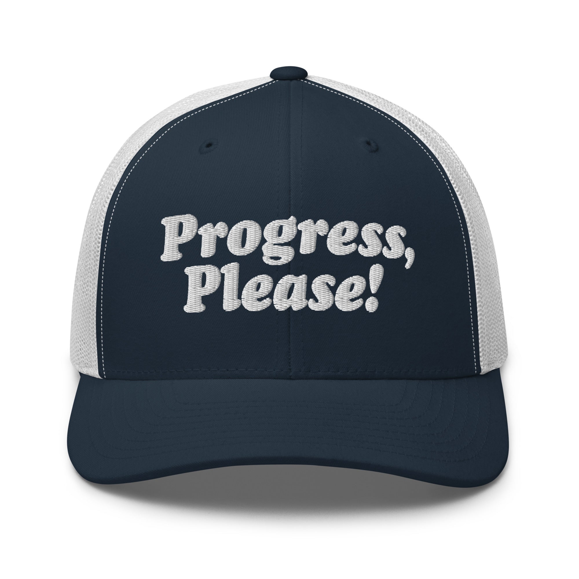 Progress Please Trucker Cap