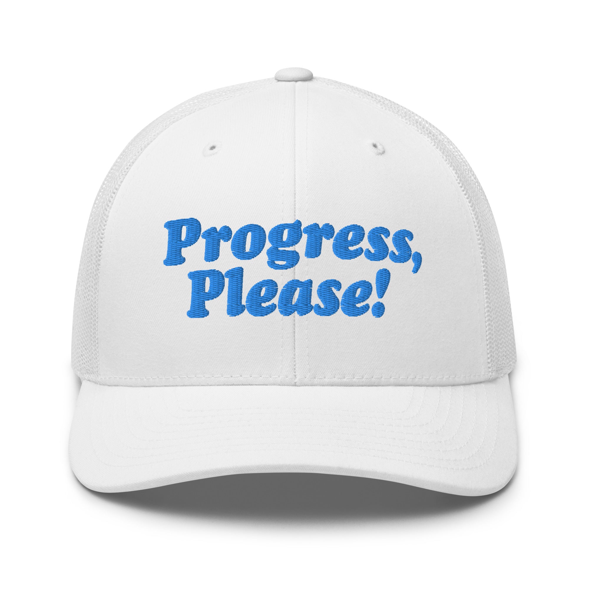 Progress Please Trucker Cap