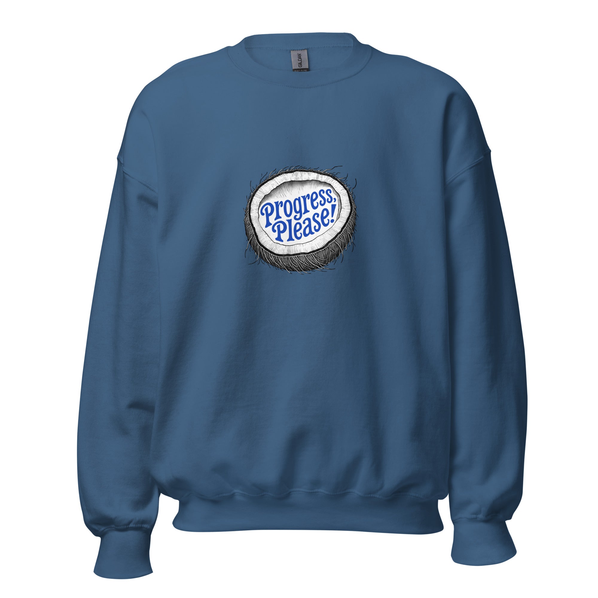 Progress Please Sweatshirt