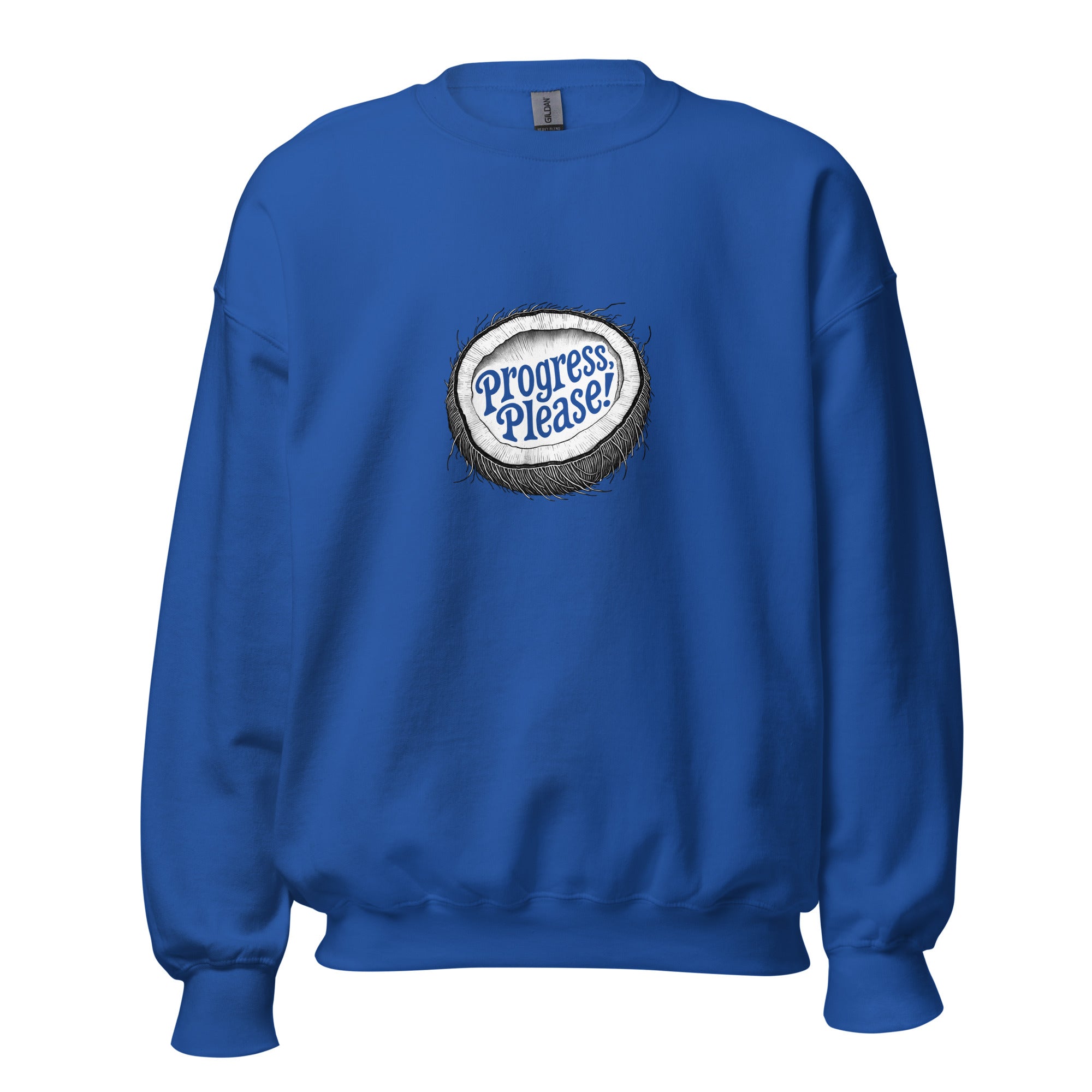 Progress Please Sweatshirt