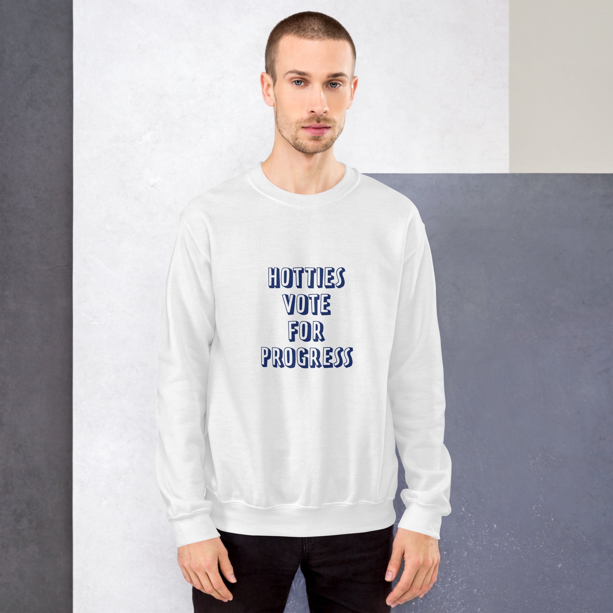 Hotties Vote For Progress Sweatshirt