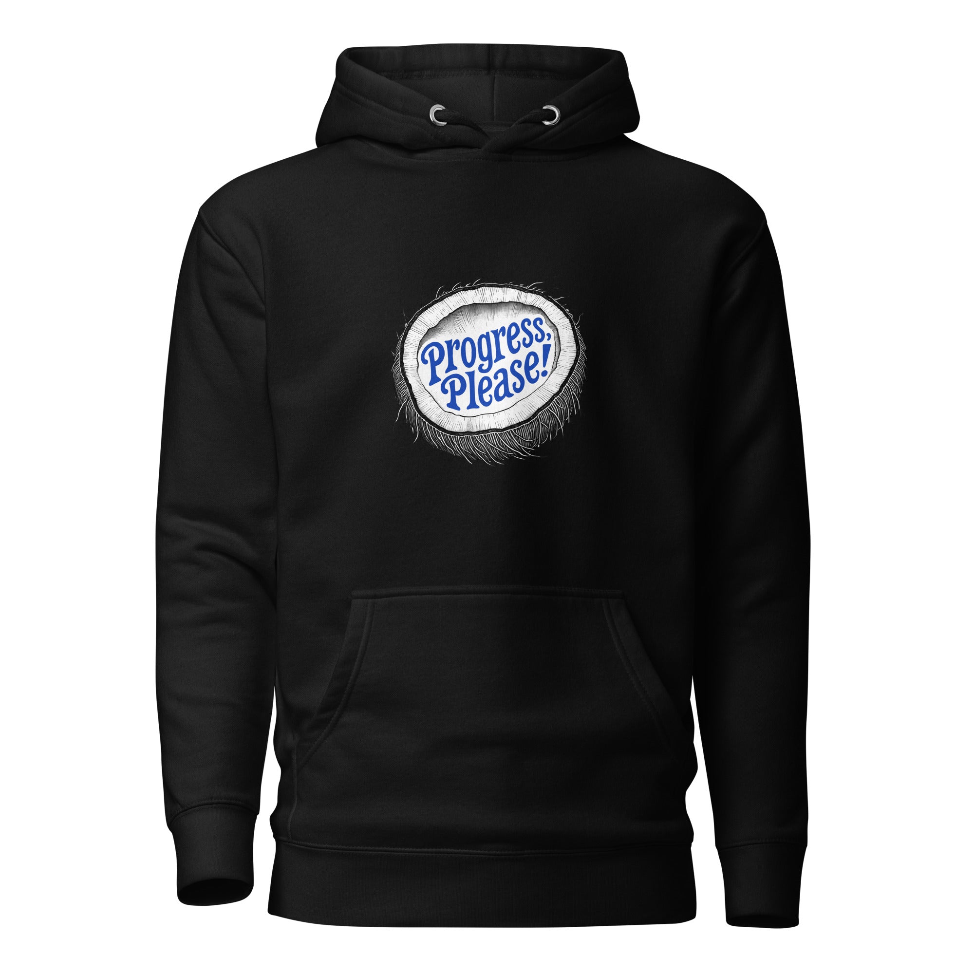 Progress Please Premium Hoodie