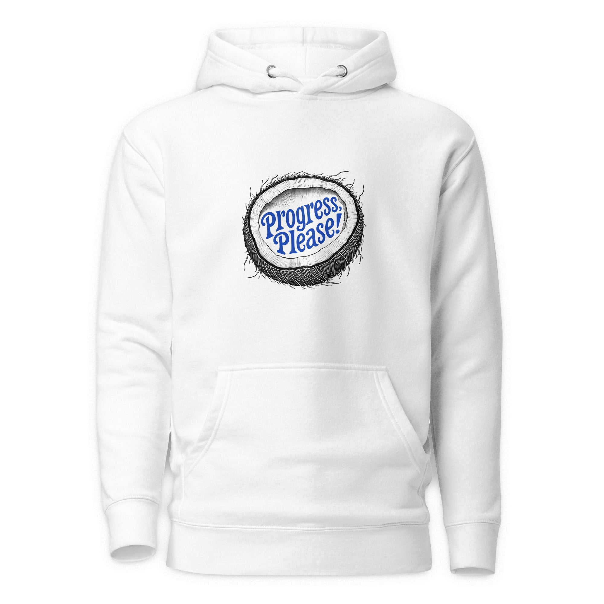 Progress Please Premium Hoodie