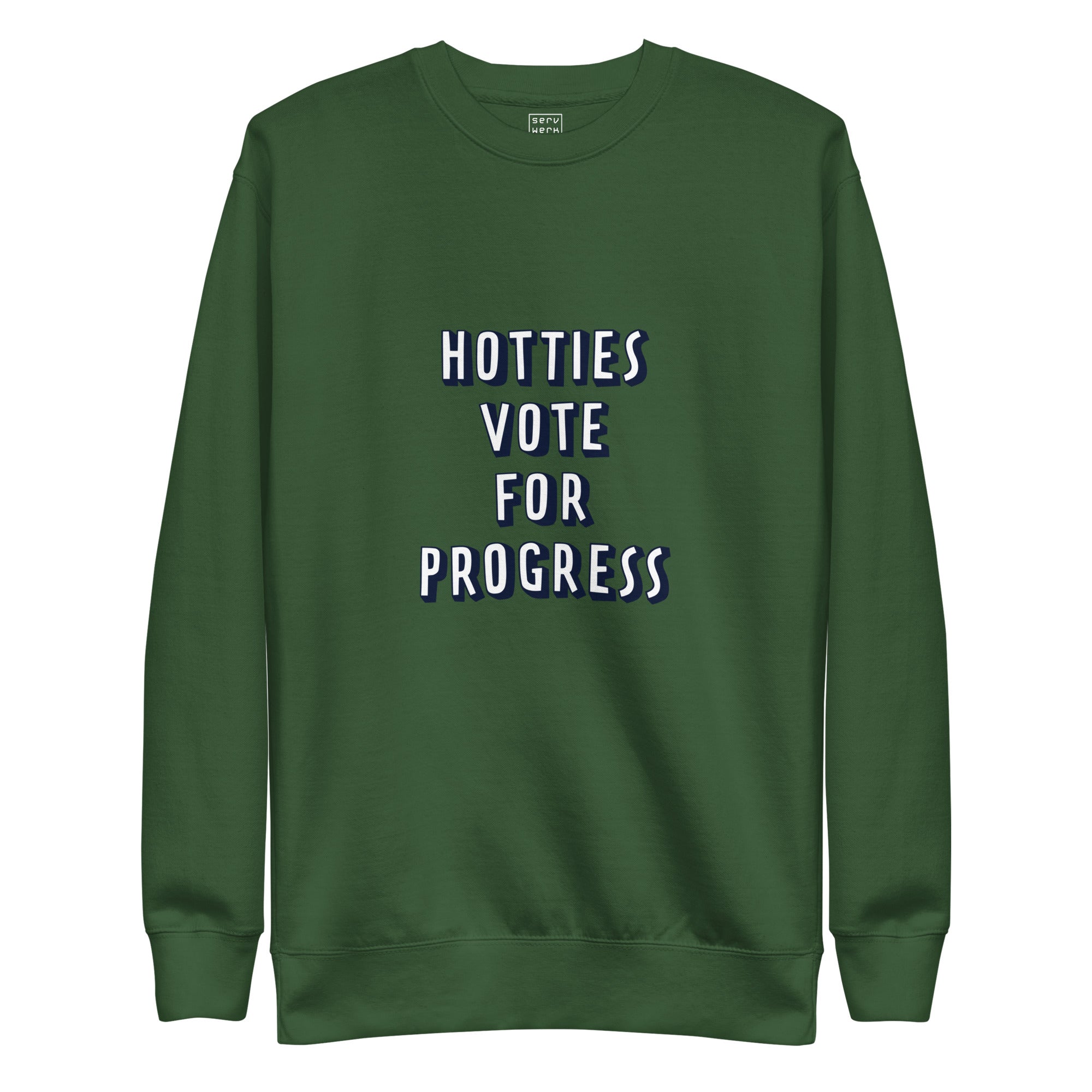 Hotties Vote For Progress Premium Sweatshirt