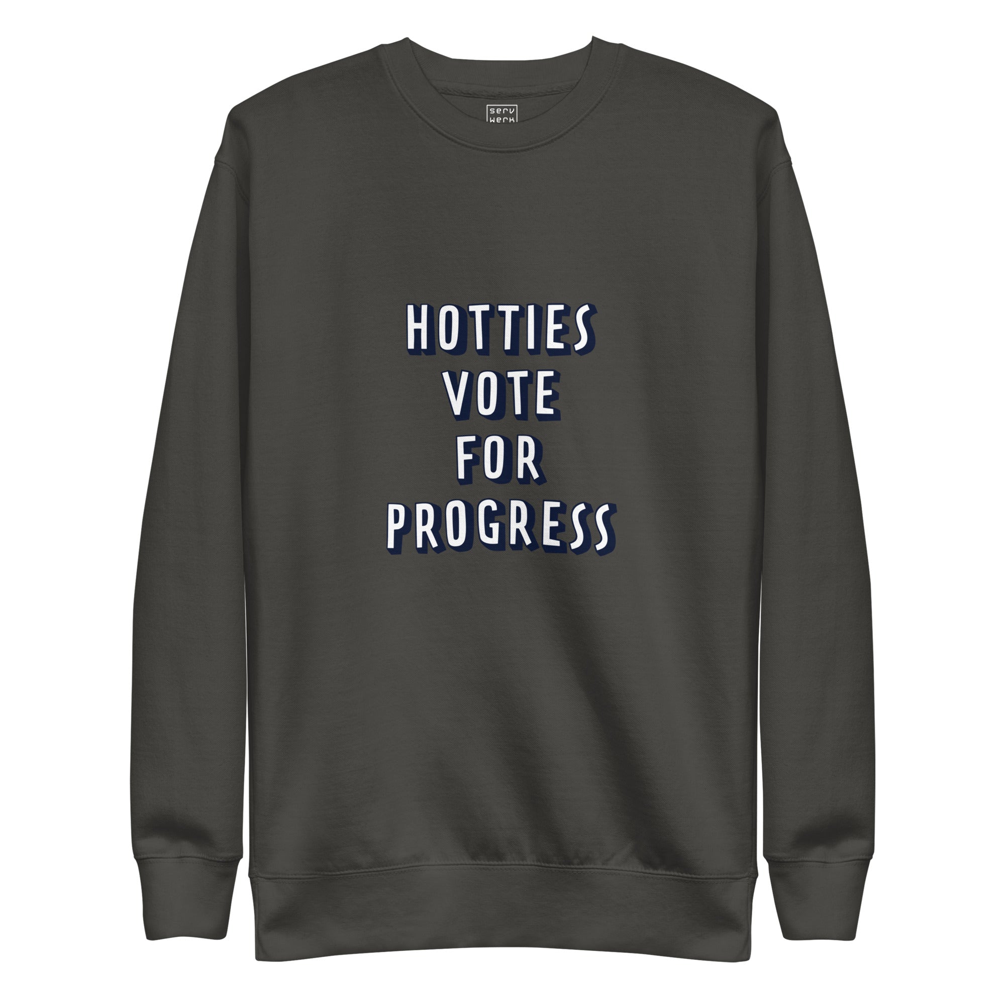 Hotties Vote For Progress Premium Sweatshirt