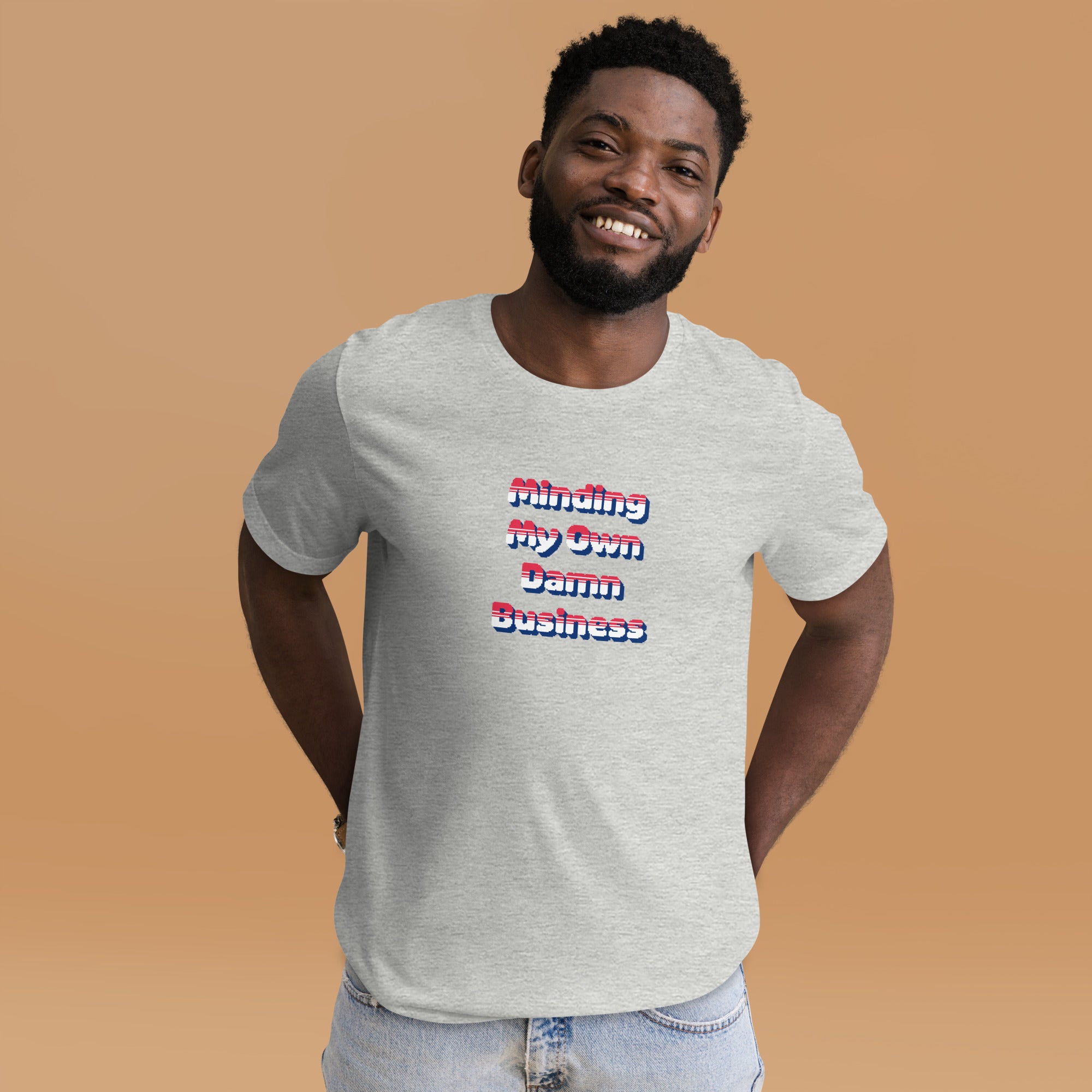 Minding My Own Damn Business Tee